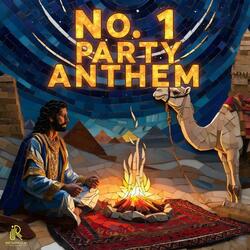 No. 1 Party Anthem