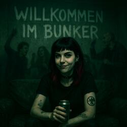 Willkommen im Bunker