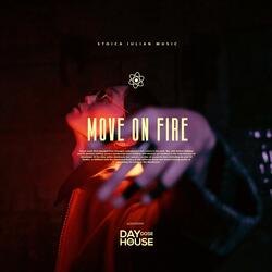 Move On Fire