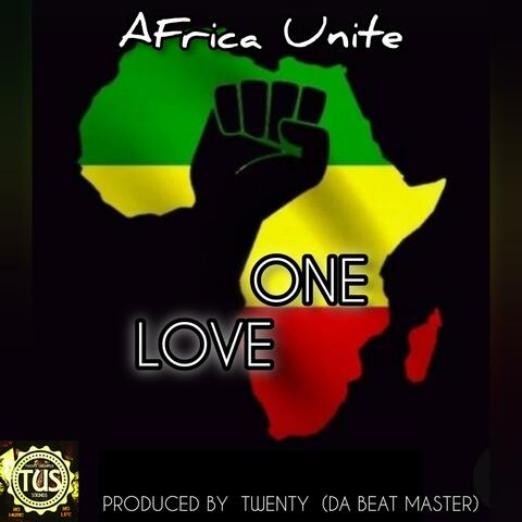 AFRICA UNITE (ONE LOVE)