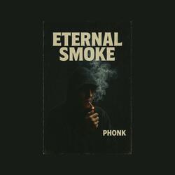 Eternal Smoke