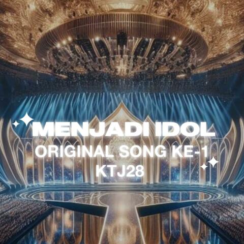 MENJADI IDOL