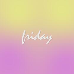 friday