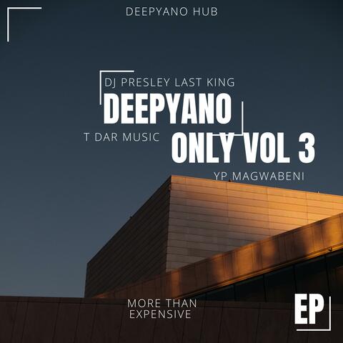 Deepyano Only Vol 3 (More Than Expensive )