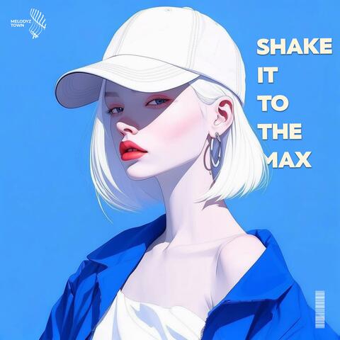 shake it to the max (fly)