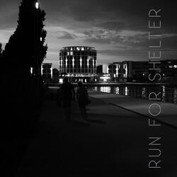 run for shelter