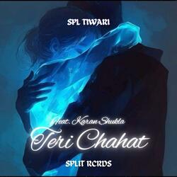 Teri Chahat (feat. Karan Shukla)