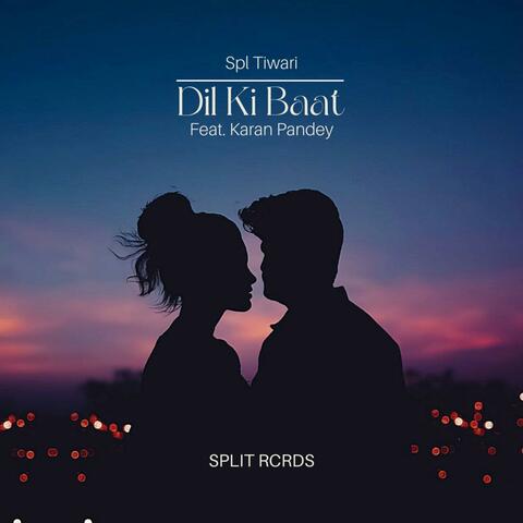 Dil Ki Baat (feat. Karan Pandey)