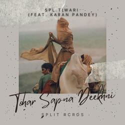 Tohar Sapna Deekhni (feat. Karan Pandey) (Spl Tiwari Remix)