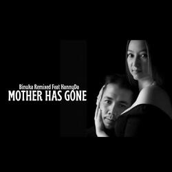 Mother Has Gone (feat. HannyDA)
