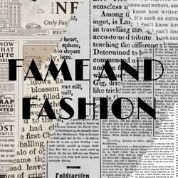 FAME AND FASHION