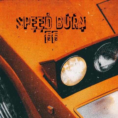 SPEED BURN(FF)