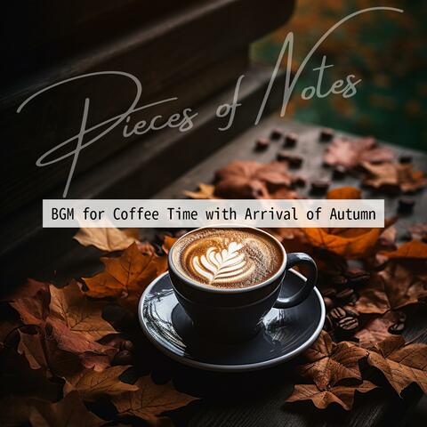 BGM for Coffee Time with Arrival of Autumn