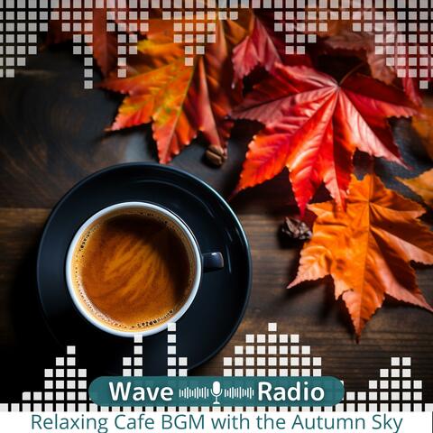 Relaxing Cafe BGM with the Autumn Sky