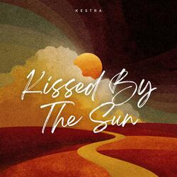 Kissed By The Sun