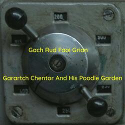 Garartch Chentor And His Poodle Garden