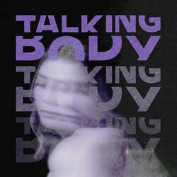TALKING BODY