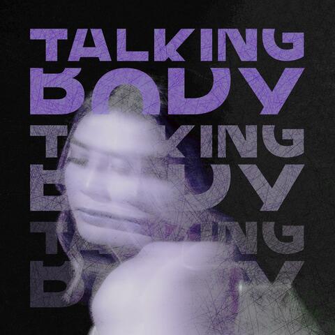 TALKING BODY