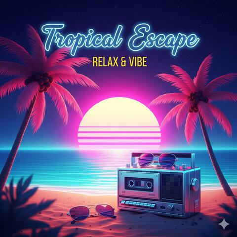 Tropical Escape