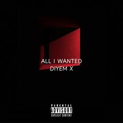 ALL I WANTED