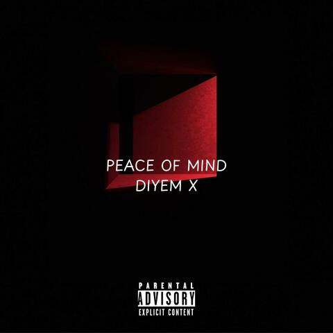 PEACE OF MIND