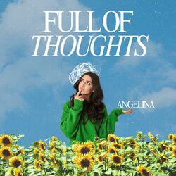 Full of Thoughts