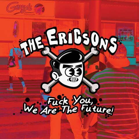 Fuck You, We Are The Future