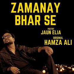Zamanay Bhar Se