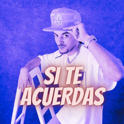 Si Te Acuerdas