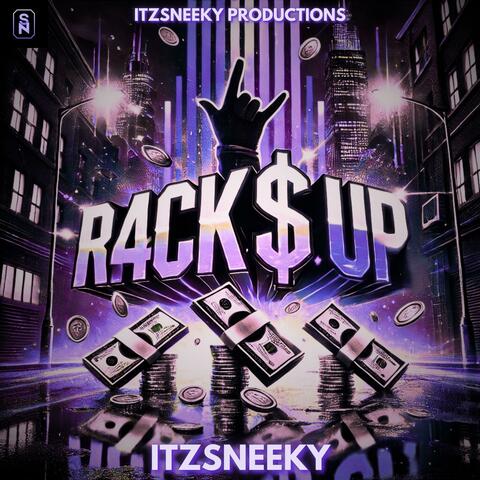 R4CK$ UP!