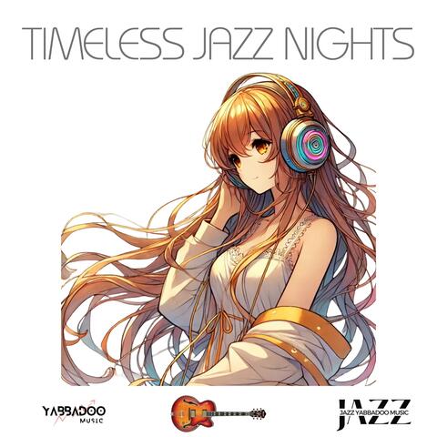 Timeless Jazz Nights