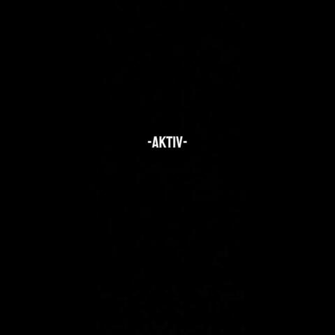 AKTIV - S1, Pt. 1 (feat. WXXT)