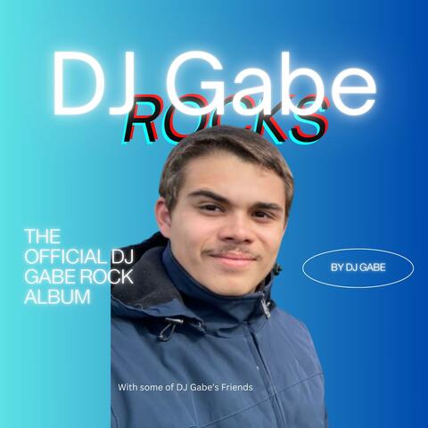 DJ Gabe ROCKS