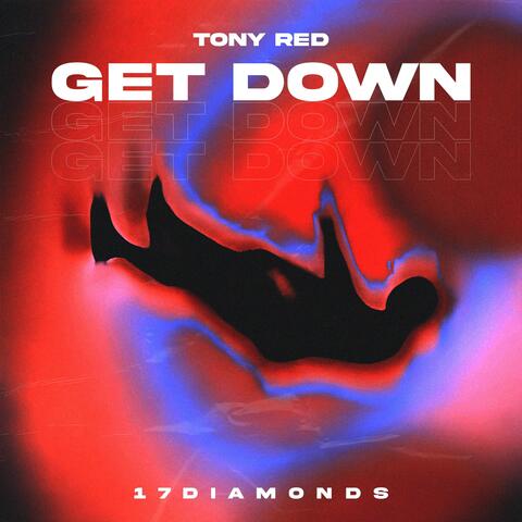GET DOWN