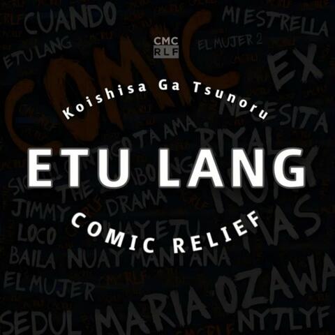 E2 Lang (Koishisa Ga Tsunoru)