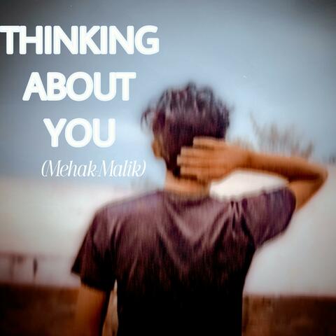 Thinking About You