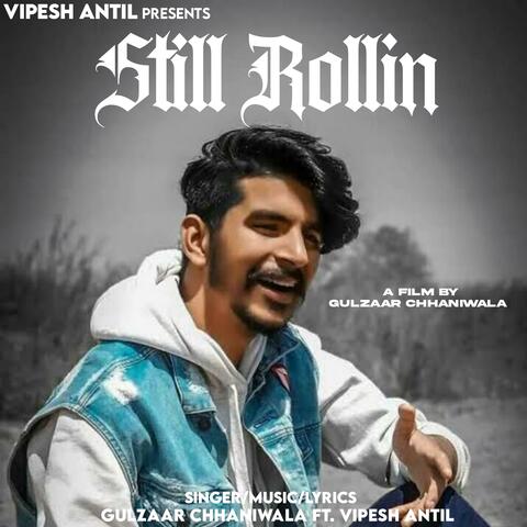 Still Rollin