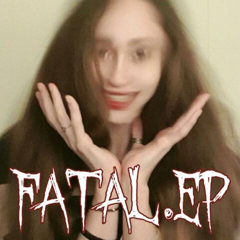 FATAL.EP