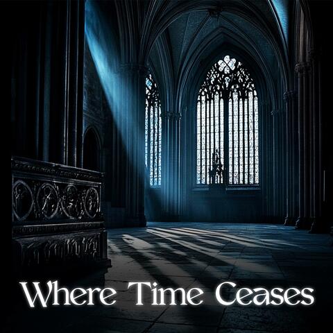 Where Time Ceases