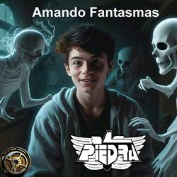 Amando Fantasmas
