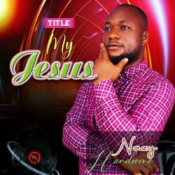 My Jesus