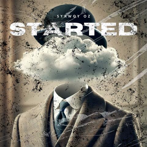 STARTED