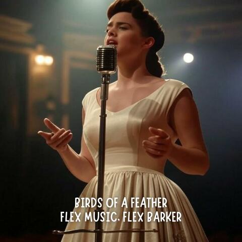 BIRDS OF A FEATHER (feat. Flex Barker)