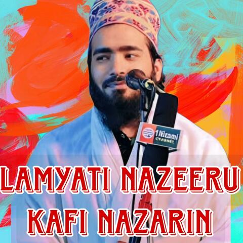 Lamyati Nazeeru Kafi Nazarin - Naat Sharif