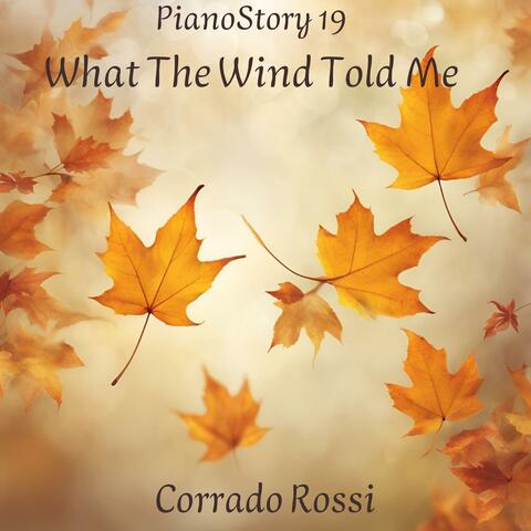 PianoStory 19 - What The Wind Told Me