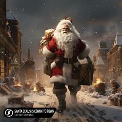 Santa Claus Is Comin' to Town