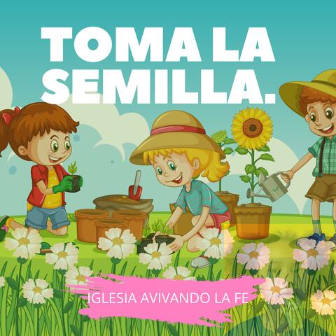 Hermano toma la semilla