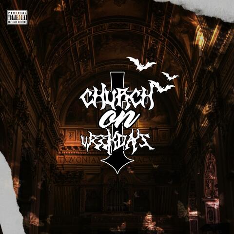 Church On Weekdays