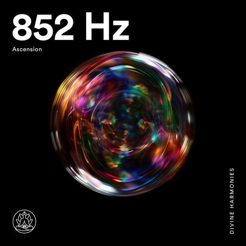 852 Hz Ascension