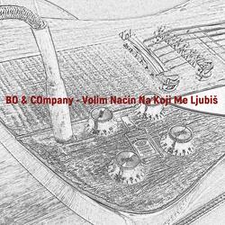 Volim Naćin Na Koji Me Ljubiš